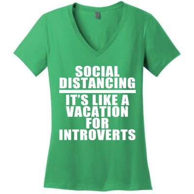 Social Distancing Like A Vacation For Introverts Women's V-Neck T-Shirt