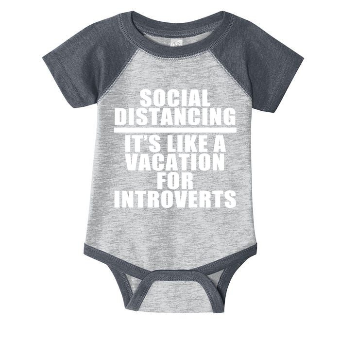 Social Distancing Like A Vacation For Introverts Infant Baby Jersey Bodysuit
