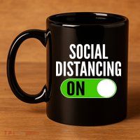 Social Distancing On Button 11oz C Handle Ceramic Mug