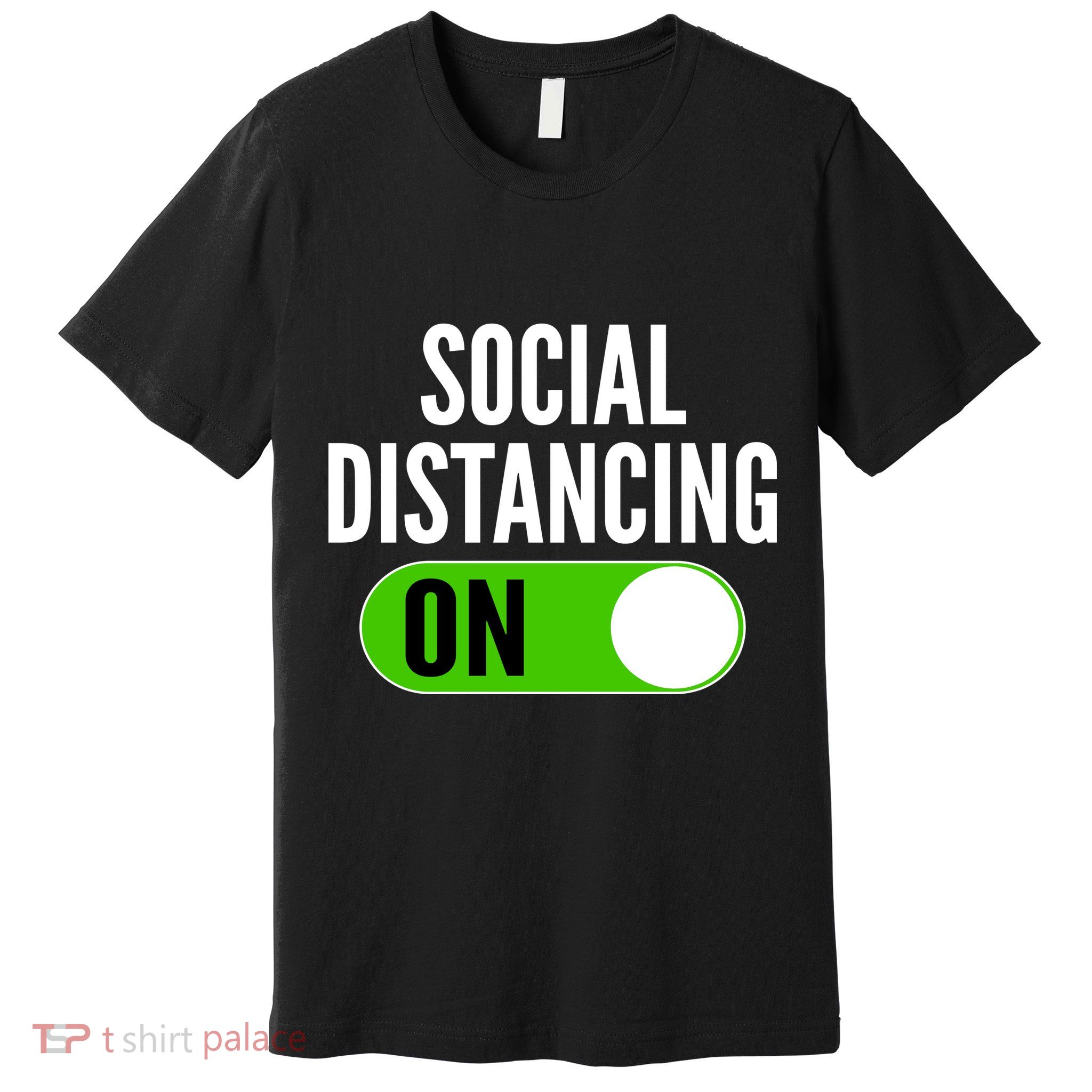 Social Distancing On Button Premium T-Shirt