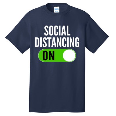 Social Distancing On Button Tall T-Shirt