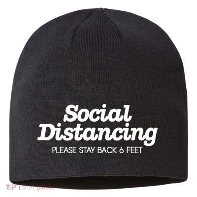Social Distancing Please Stay Back 6 Feet Sustainable Beanie
