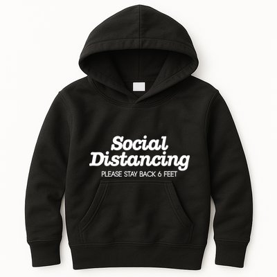 Social Distancing Please Stay Back 6 Feet Kids Hoodie