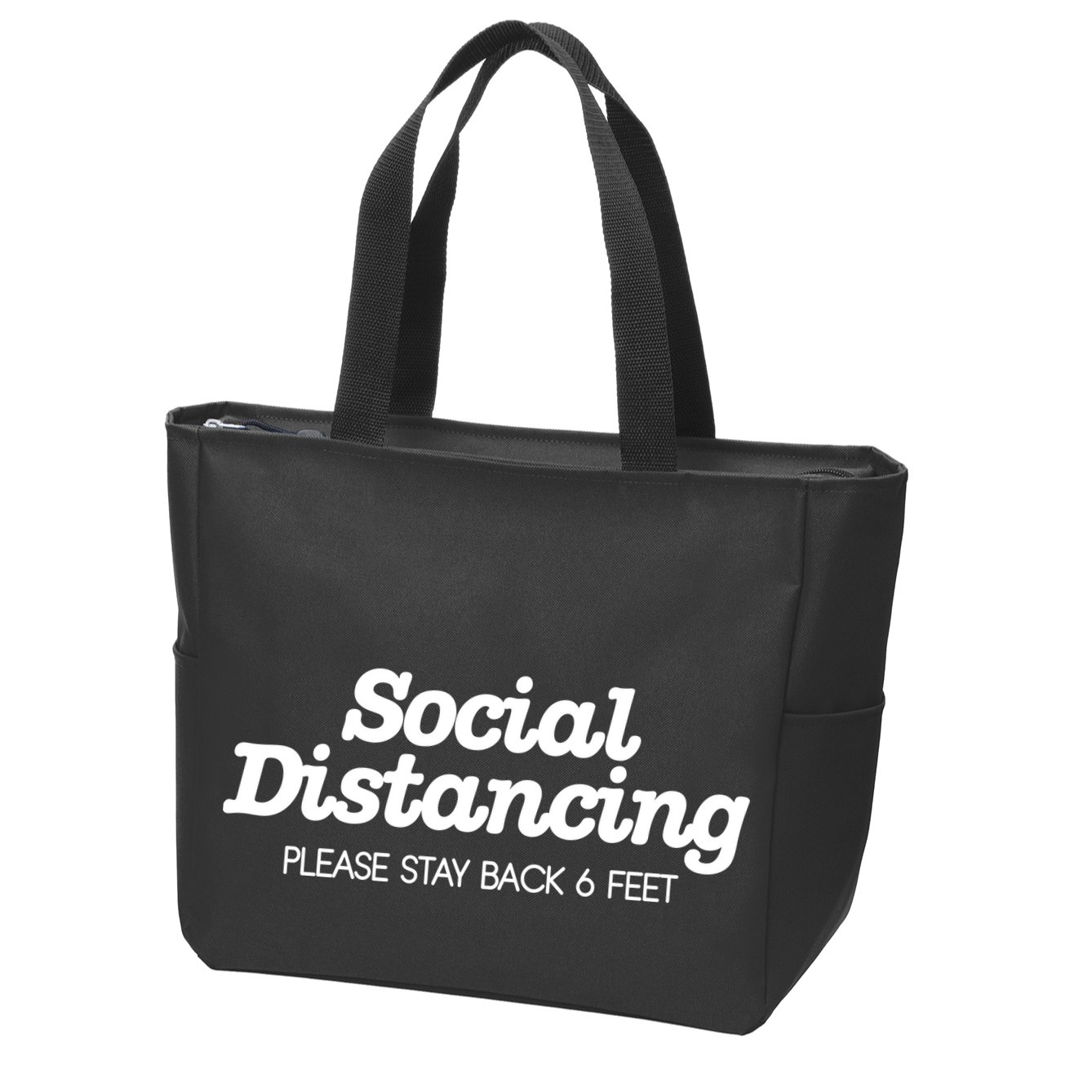 Social Distancing Please Stay Back 6 Feet Zip Tote Bag