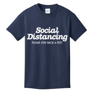 Social Distancing Please Stay Back 6 Feet Kids T-Shirt