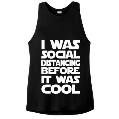 Social Distancing Was Cool Introvert Quarantine Ladies PosiCharge Tri-Blend Wicking Tank