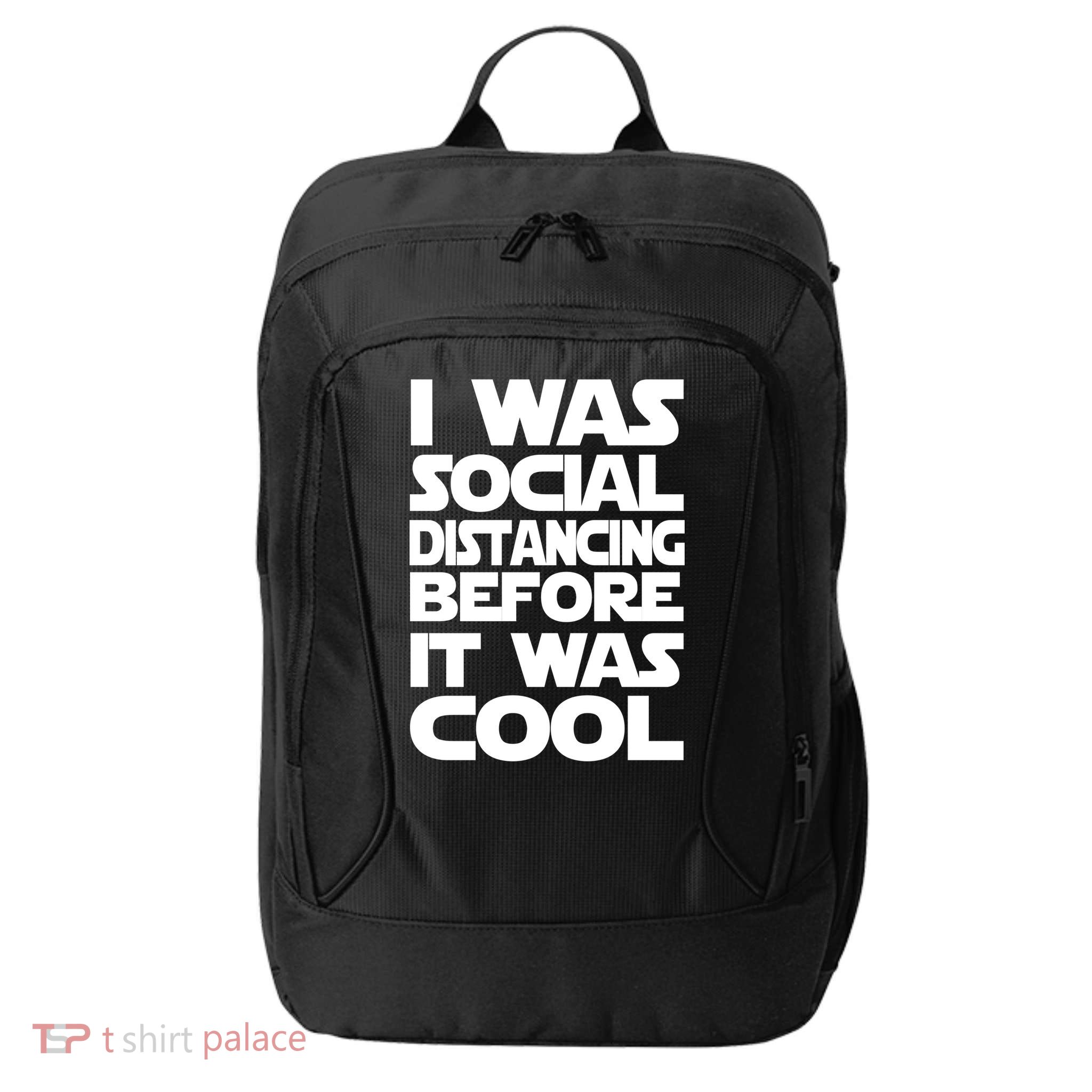 Social Distancing Was Cool Introvert Quarantine City Backpack