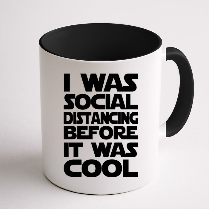 Social Distancing Was Cool Introvert Quarantine Mug