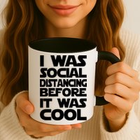 Social Distancing Was Cool Introvert Quarantine Mug