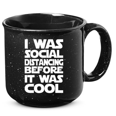 Social Distancing Was Cool Introvert Quarantine 15oz Campfire Ceramic Mug