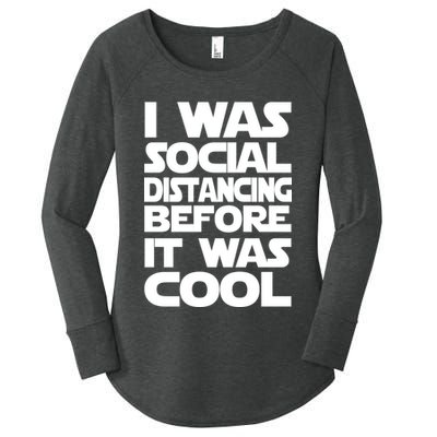 Social Distancing Was Cool Introvert Quarantine Women's Perfect Tri Tunic Long Sleeve Shirt