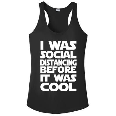 Social Distancing Was Cool Introvert Quarantine Ladies PosiCharge Competitor Racerback Tank