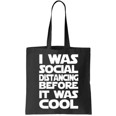 Social Distancing Was Cool Introvert Quarantine Bag