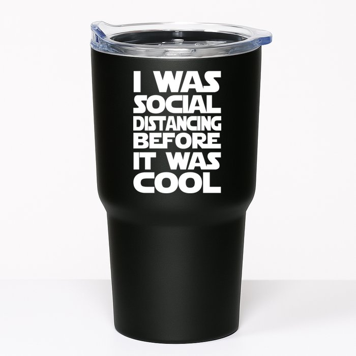 Social Distancing Was Cool Introvert Quarantine Tumbler