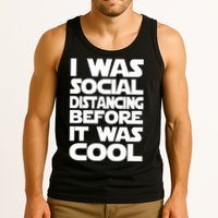 Social Distancing Was Cool Introvert Quarantine Tank Top