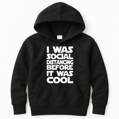 Social Distancing Was Cool Introvert Quarantine Kids Hoodie