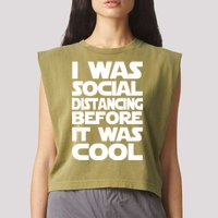 Social Distancing Was Cool Introvert Quarantine Garment-Dyed Women's Muscle Tee