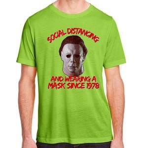 Social Distancing Wearing A Mask Since 1978 Halloween Adult ChromaSoft Performance T-Shirt