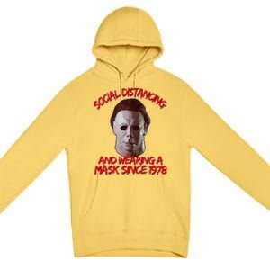 Social Distancing Wearing A Mask Since 1978 Halloween Premium Pullover Hoodie