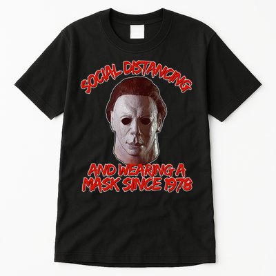 Social Distancing Wearing A Mask Since 1978 Halloween Tall T-Shirt