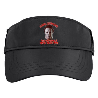Social Distancing Wearing A Mask Since 1978 Halloween Adult Drive Performance Visor