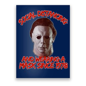 Social Distancing Wearing A Mask Since 1978 Halloween Poster