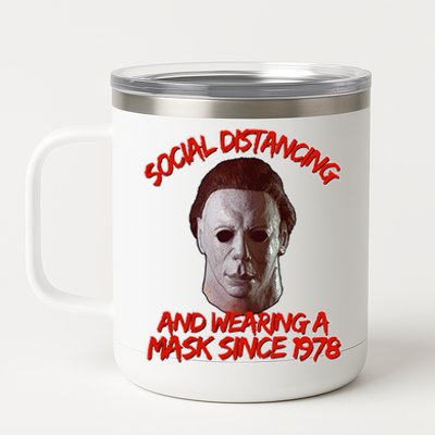 Social Distancing Wearing A Mask Since 1978 Halloween 12 oz Stainless Steel Tumbler Cup