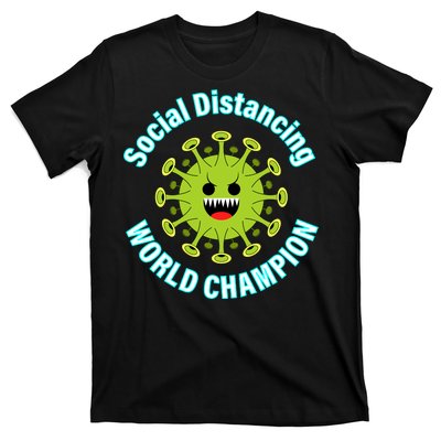 Social Distancing World Champion T-Shirt