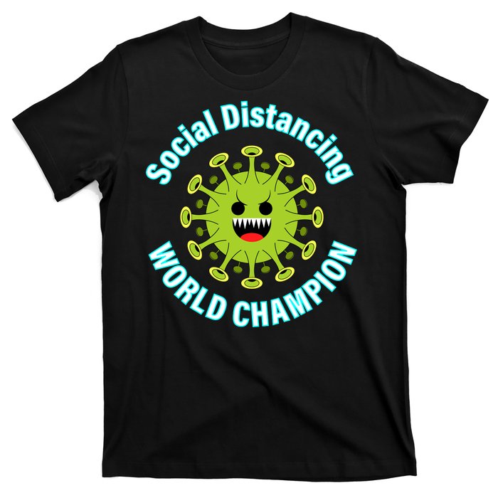 Social Distancing World Champion T-Shirt