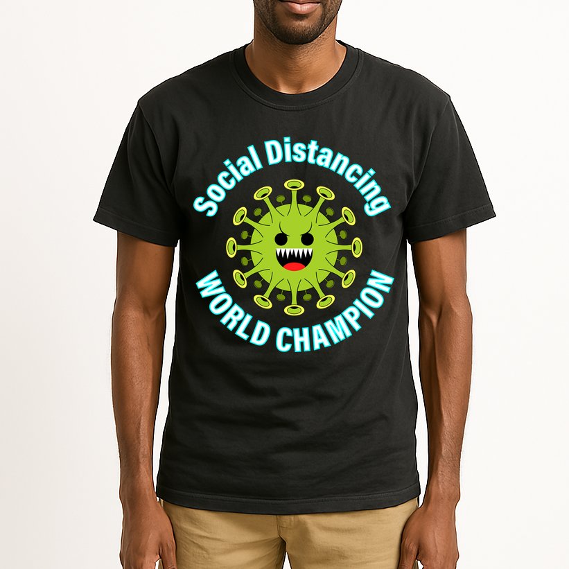 Social Distancing World Champion Tall T-Shirt