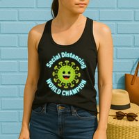 Social Distancing World Champion Womens Tank Top