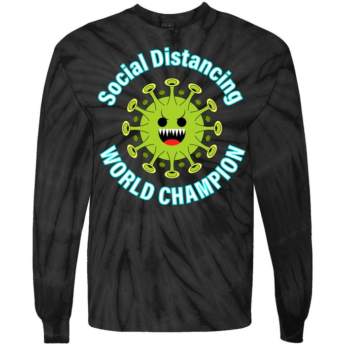 Social Distancing World Champion Tie-Dye Long Sleeve Shirt