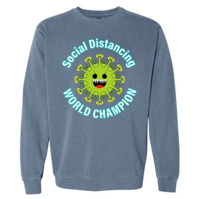 Social Distancing World Champion Garment-Dyed Sweatshirt