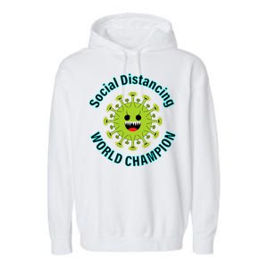 Social Distancing World Champion Garment-Dyed Fleece Hoodie