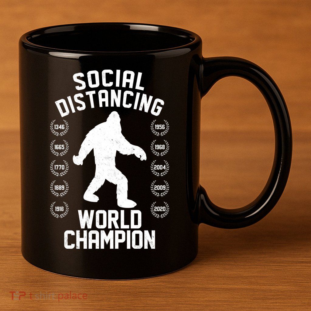 Social Distancing World Champion Sasquatch 11oz C Handle Ceramic Mug