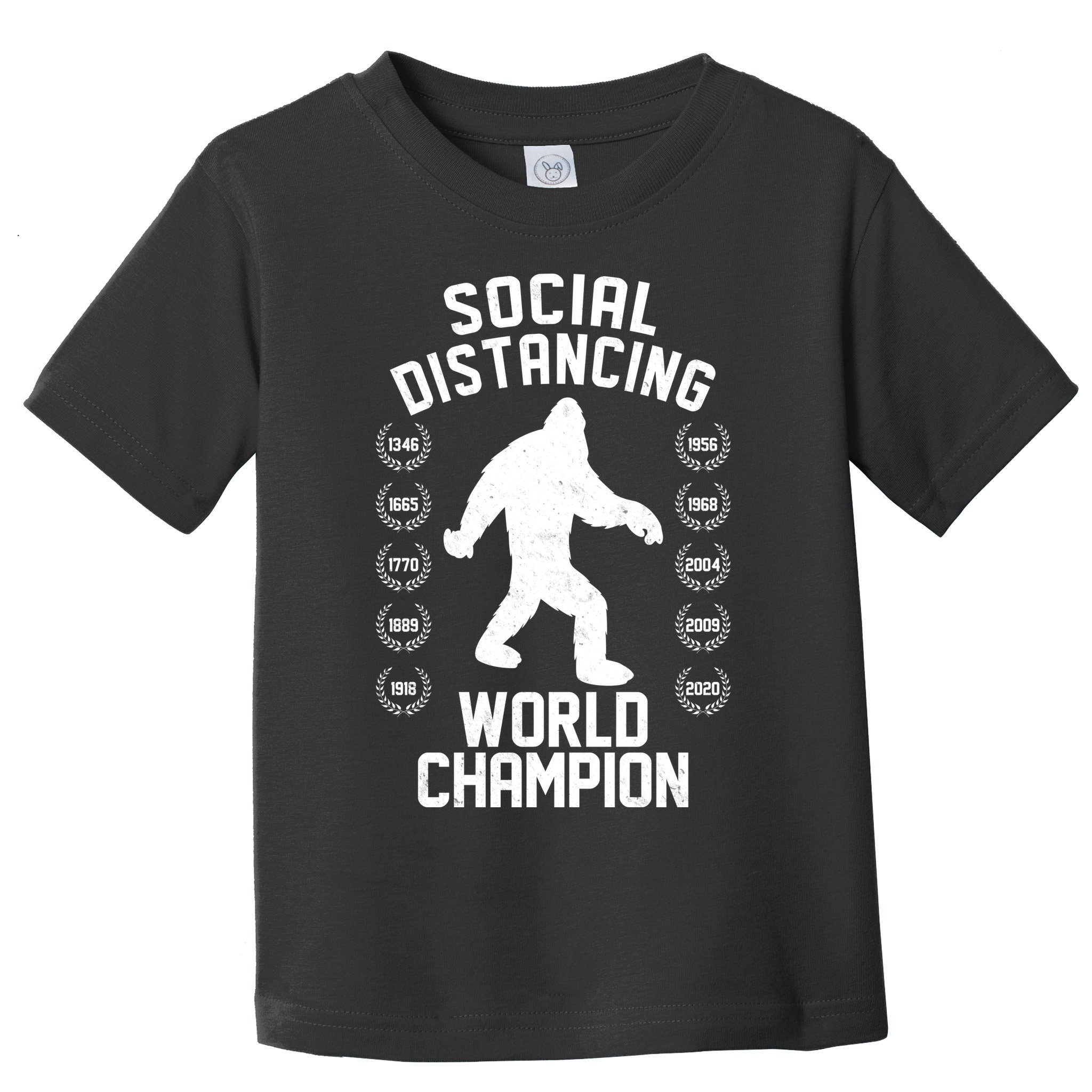 Social Distancing World Champion Sasquatch Toddler T-Shirt