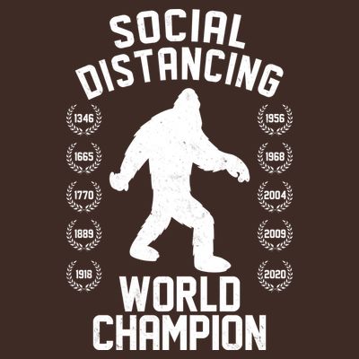 Social Distancing World Champion Sasquatch T-Shirt