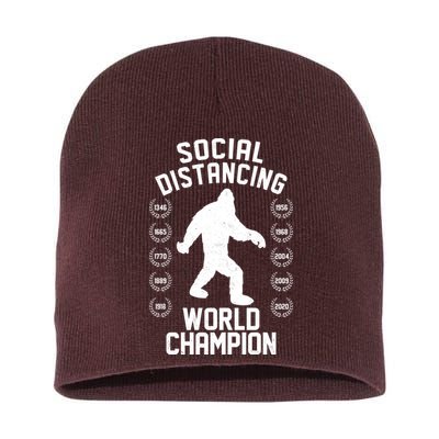 Social Distancing World Champion Sasquatch Short Acrylic Beanie