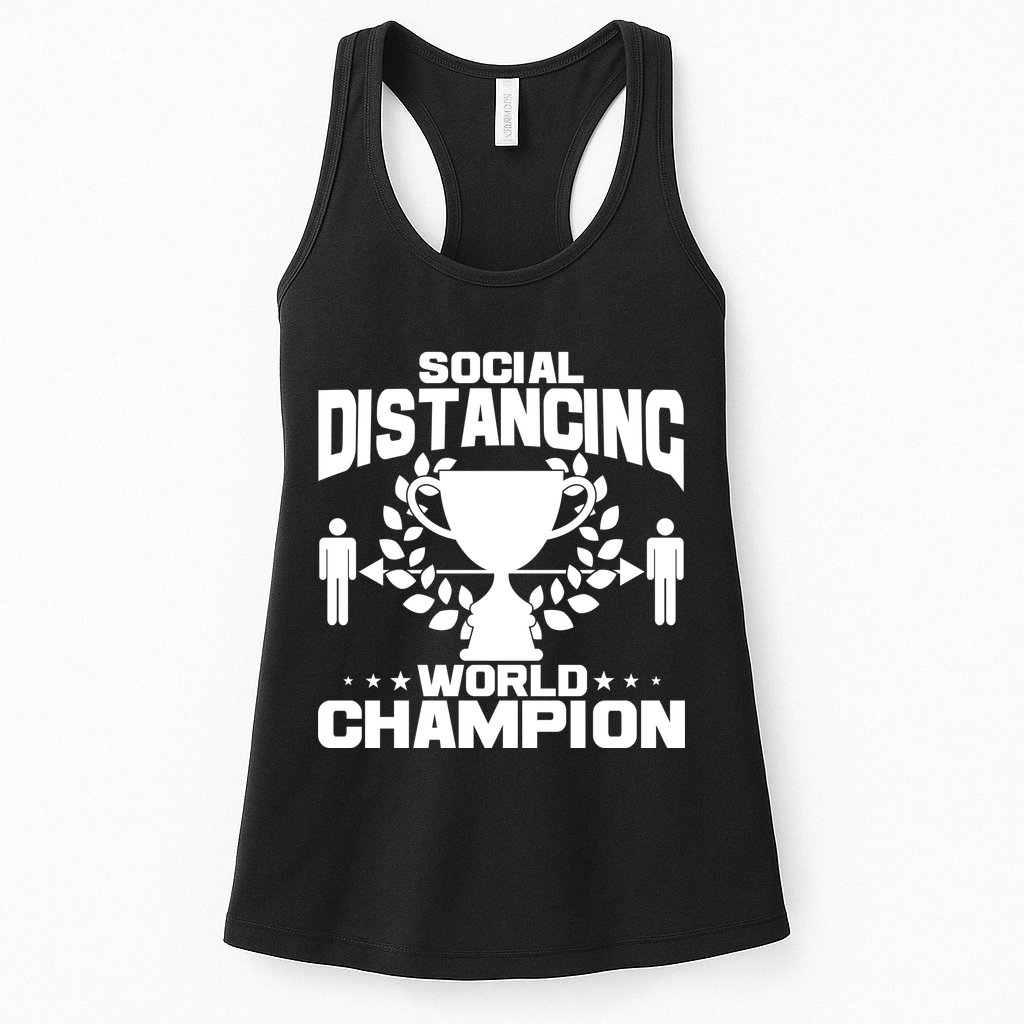 Social Distancing World Champion Trophy Womens Tank Top