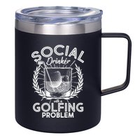 Social Drinker with a Golfing Problem 12oz Stainless Steel Coffee Mug