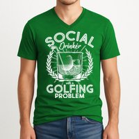 Social Drinker with a Golfing Problem V-Neck T-Shirt