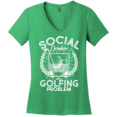 Social Drinker with a Golfing Problem Women's V-Neck T-Shirt