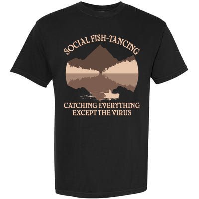 Social Fish-Tancing Funny Social Distancing Garment-Dyed Heavyweight T-Shirt
