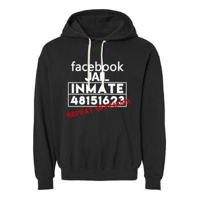 Social Media Jail Inmate Repeat Offender Garment-Dyed Fleece Hoodie