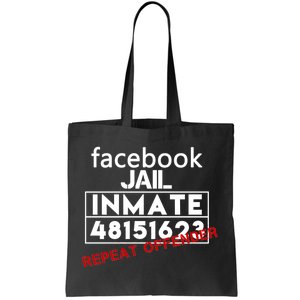 Social Media Jail Inmate Repeat Offender Tote Bag