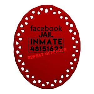 Social Media Jail Inmate Repeat Offender Ceramic Oval Ornament