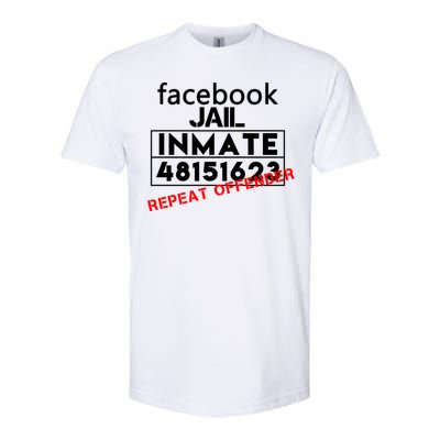 Social Media Jail Inmate Repeat Offender Softstyle CVC T-Shirt