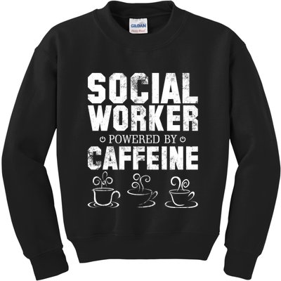 Social Worker Powered By Caffeine Kids Sweatshirt