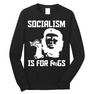 Socialism Is For Figs Long Sleeve Shirt