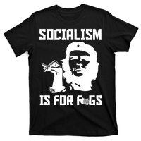 Socialism Is For Figs T-Shirt